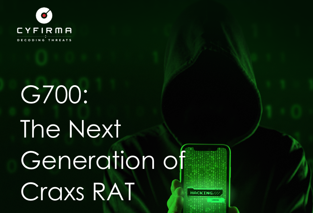 G700 : The Next Generation of Craxs RAT - CYFIRMA