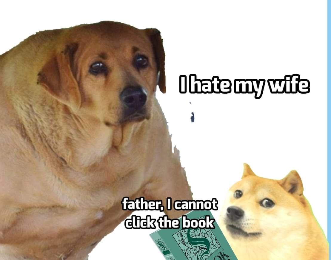 Father, I cannot click the book!